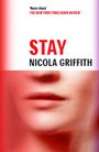 Nicola Griffith: Stay, Buch