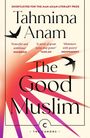 "Shortlisted for the Man Asian Literary Prize. Tahmima Anam, The Good Muslim. Rote Strahlen, zwei Vögel, beige Hintergrund."