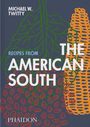 Michael W. Twitty: Recipes from the American South, Buch