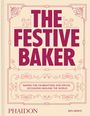 "The Festive Baker" in großen Buchstaben. Darunter: "Baking for celebrations and special occasions around the world."