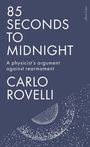 Carlo Rovelli: 85 Seconds to Midnight, Buch