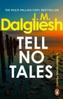 J M Dalgliesh: Tell No Tales, Buch