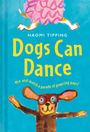 Naomi Tipping: Dogs Can Dance, Buch