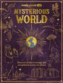 Lonely Planet: Lonely Planet Kids Mysterious World, Buch