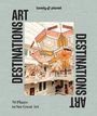 : Lonely Planet Art Destinations, Buch