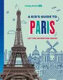 : Lonely Planet Kids A Kid's Guide to Paris, Buch