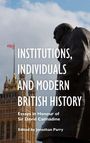 Institutions, Individuals and Modern British History, Buch