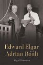 Nigel Simeone: Edward Elgar and Adrian Boult, Buch