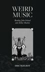 Eric McElroy: Weird Music, Buch