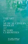 R. Larry Todd: The Art of Musical Ciphers, Riddles and Sundry Curiosities, Buch