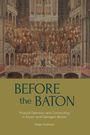 "BEFORE the BATON", darunter "Musical Direction and Conducting in Stuart and Georgian Britain" von Peter Holman. Ein Orchester spielt in einer gotischen Kirche.