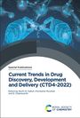 : Current Trends in Drug Discovery, Development and Delivery (Ctd4-2022), Buch