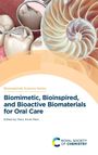 Text: "Biomimetic, Bioinspired, and Bioactive Biomaterials for Oral Care," herausgegeben von Mary Anne Melo. Logo unten.