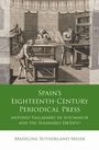 Madeline Sutherland-Meier: Spain's Eighteenth-Century Periodical Press, Buch