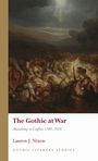 Lauren J. Nixon: The Gothic at War, Buch