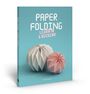 Kate Colin: Paper Folding, Buch