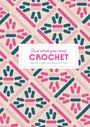 Marie-Noëlle Bayard: Crochet: Just What You Need, Buch