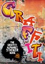 : The Graffiti Alphabet Sticker Book, Buch