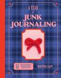 Martina Calvi: A Year of Junk Journaling, Buch