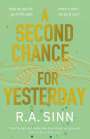 R A Sinn: A Second Chance for Yesterday, Buch