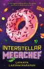 Lavanya Lakshminarayan: Interstellar Megachef, Buch