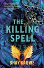 Shay Kauwe: The Killing Spell, Buch