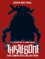 T C Eglington: Thistlebone - The Complete Collection, Buch