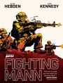"Fighting Mann" in großer Schrift, Zitat von Garth Ennis. Illustration von Soldaten mit Gewehren in actionreicher Pose.