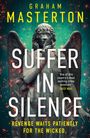 Titel: "Suffer in Silence". Darunter ein Engel aus Stein, Finger an den Lippen, mit Funken umgeben.