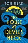 Tom Mead: The House at Devil's Neck, Buch