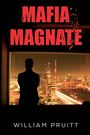 William Pruitt: Mafia Magnate, Buch