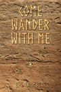 E G Chambers: Come Wander With Me, Buch