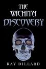Ray Dillard: The Wichita Discovery, Buch