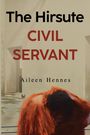 Aileen Hennes: The Hirsute Civil Servant, Buch