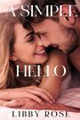 Libby Rose: A Simple Hello, Buch