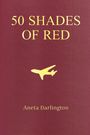 Aneta Darlington: 50 Shades of Red, Buch