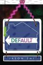 Jason Zhi: Default, Buch