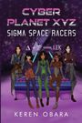 Keren Obara: Cyber Planet XYZ, Buch
