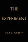 Zara Scott: The Experiment, Buch