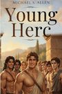 „Michael S. Allen Young Herc“ steht oben. Eine Gruppe muskulöser, junger Männer in antiken Gewändern lächelt.