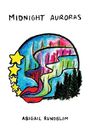 Abigail Rundblom: Midnight Auroras, Buch