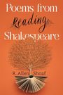 R Allen Shoaf: Poems from Reading Shakespeare, Buch