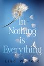 Text: "In Nothing is Everything" und "Lisa Wilford". Eine Pusteblume mit fliegenden Samen auf blauem Hintergrund.
