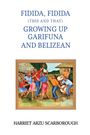 "FIDIDA, FIDIDA (THIS AND THAT) GROWING UP GARIFUNA AND BELIZEAN. HARRIET ARZU SCARBOROUGH." Gemälde von tanzenden Menschen.