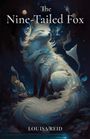 Louisa Reid: The Nine-Tailed Fox, Buch