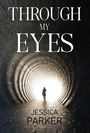 Jessica Parker: Through My Eyes, Buch