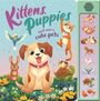 Igloo Books Ltd: Kittens, Puppies and More Cute Pets, Buch