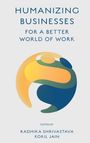 : Humanizing Businesses for a Better World of Work, Buch