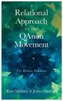 „A Relational Approach to the QAnon Movement. The Hidden Pandemic. Rian Mulcahy & Jessica Simpson.“ Grüne und blaue abstrakte Grafik.