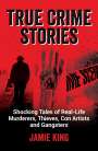 Jamie King: True Crime Stories, Buch